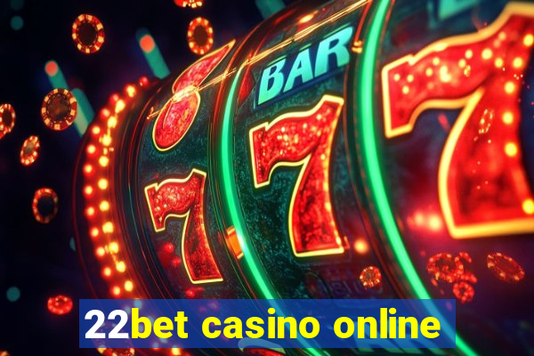 22bet casino online