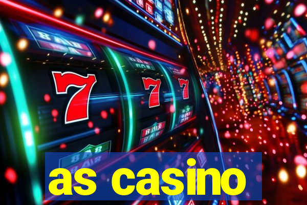 as casino