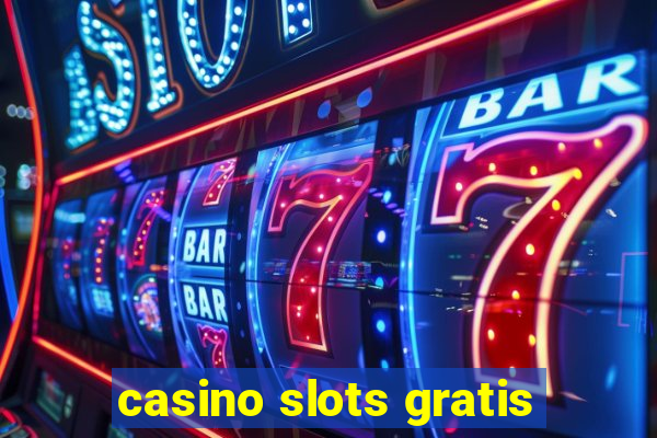 casino slots gratis