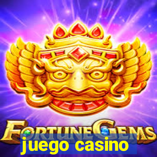 juego casino