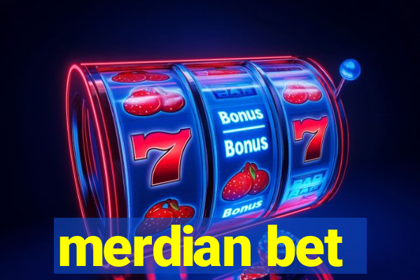 merdian bet