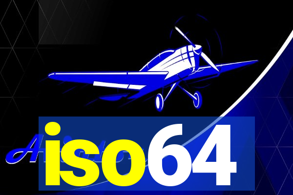 iso64