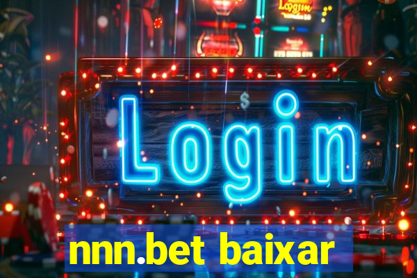 nnn.bet baixar