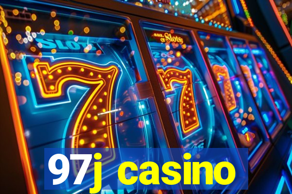 97j casino