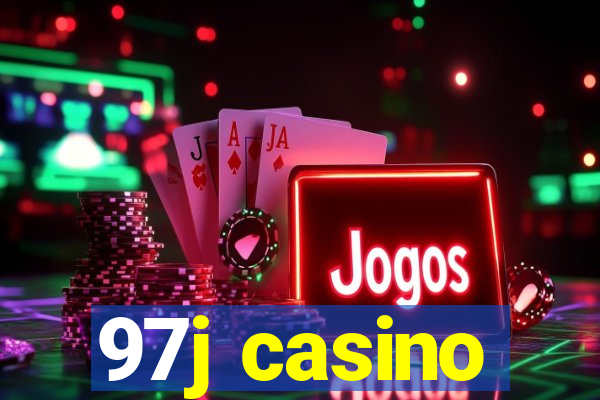 97j casino