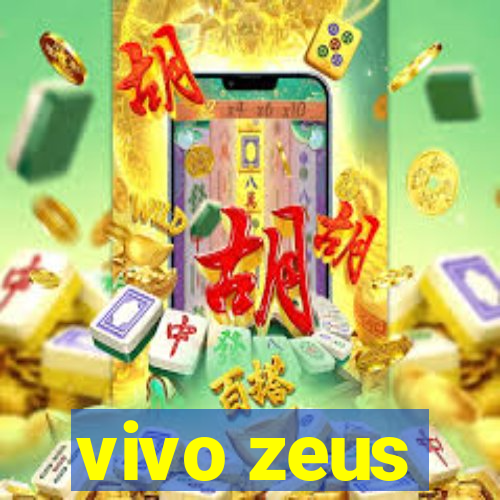 vivo zeus