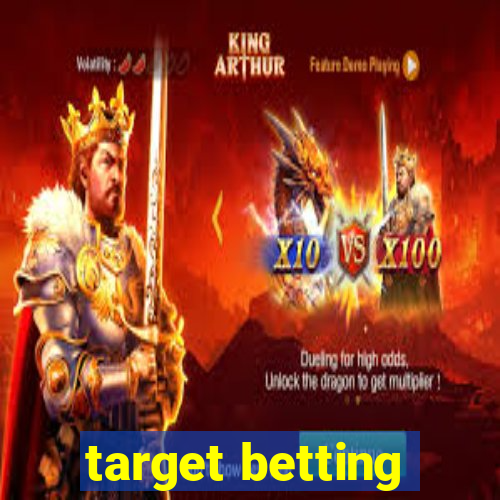 target betting