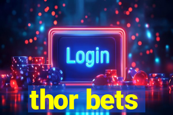 thor bets