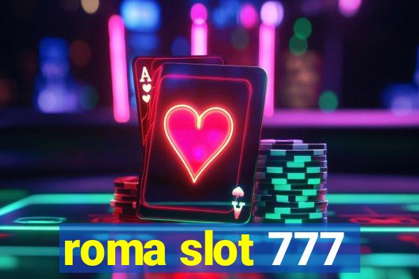 roma slot 777