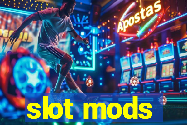 slot mods