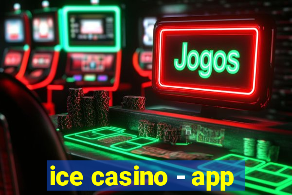 ice casino - app