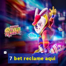 7 bet reclame aqui