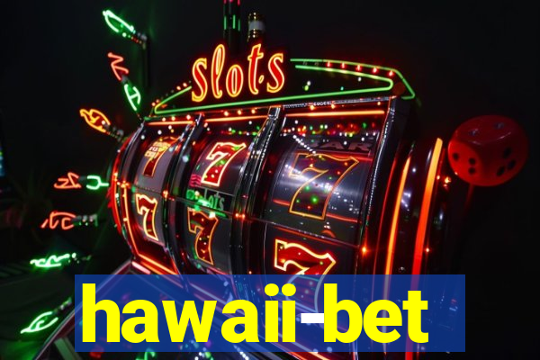 hawaii-bet