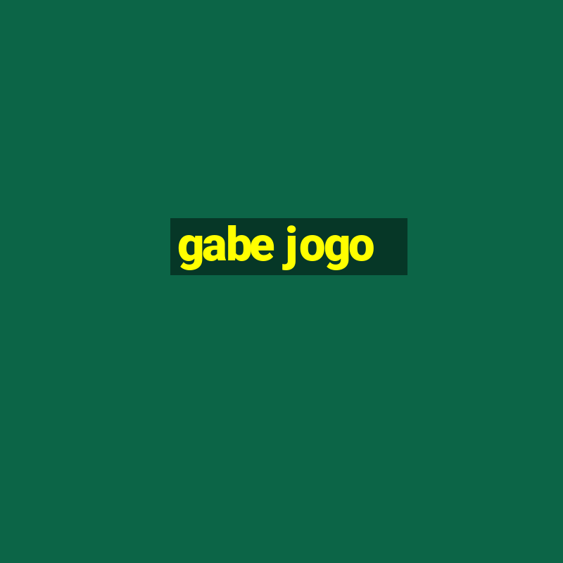 gabe jogo