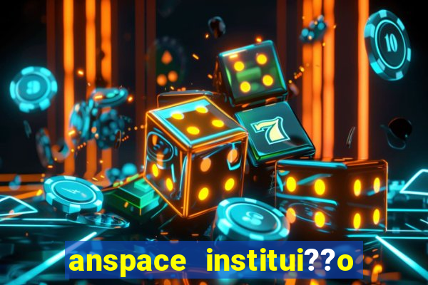 anspace institui??o de pagamento ltda jogos online