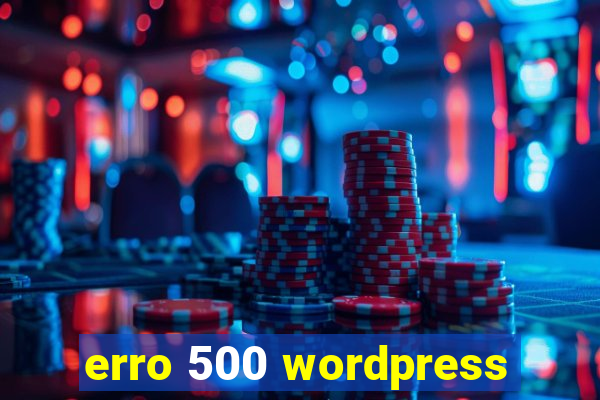 erro 500 wordpress