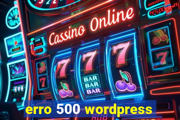 erro 500 wordpress