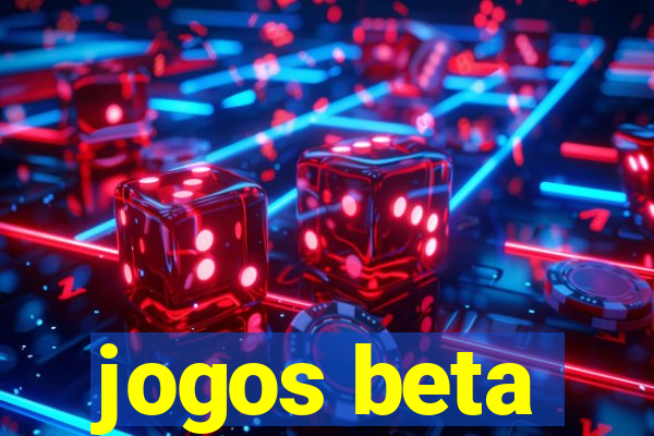 jogos beta