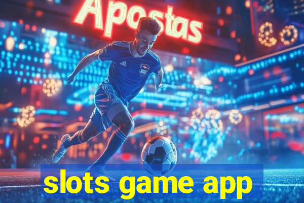 slots game app