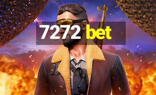 7272 bet