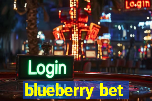 blueberry bet