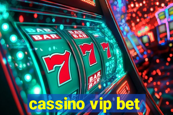 cassino vip bet