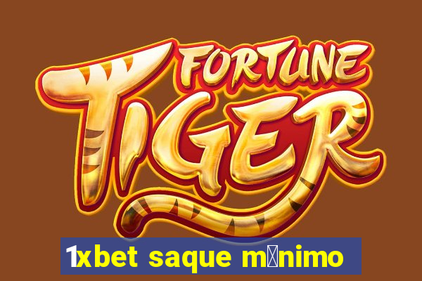 1xbet saque m铆nimo