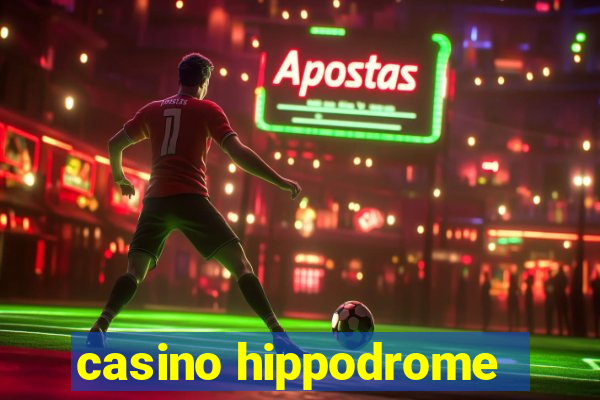 casino hippodrome