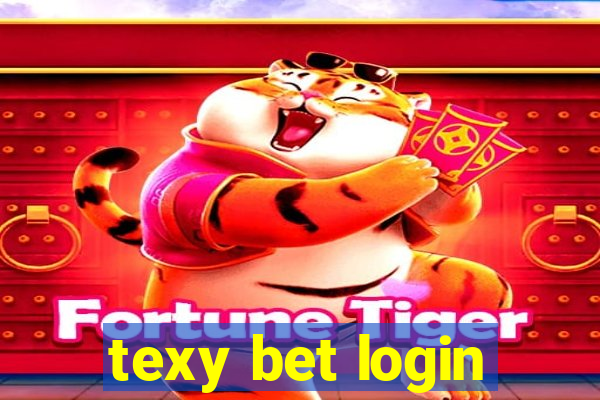 texy bet login