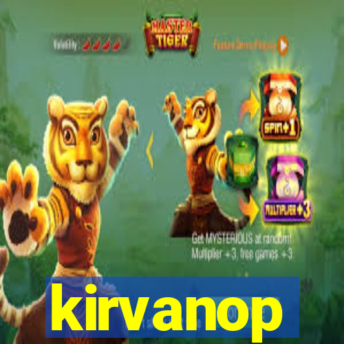 kirvanop