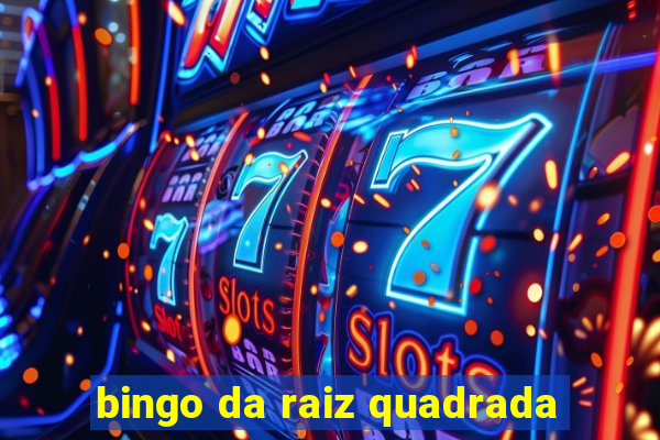 bingo da raiz quadrada