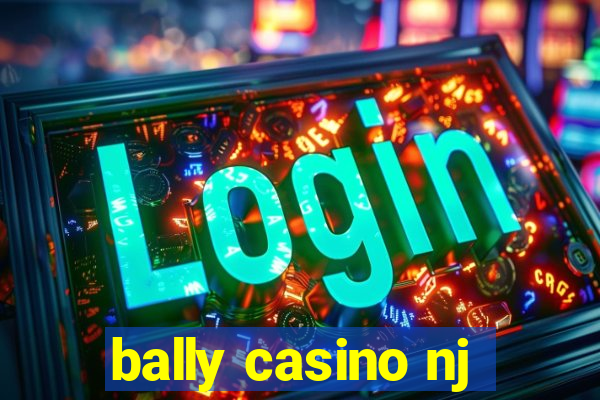 bally casino nj