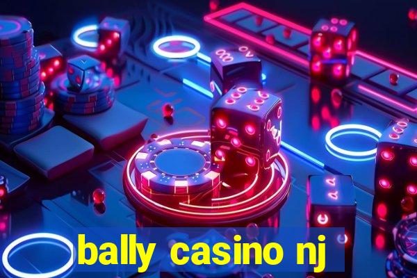 bally casino nj