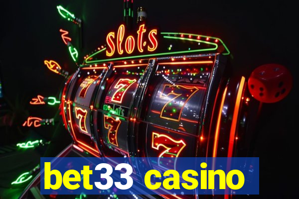 bet33 casino