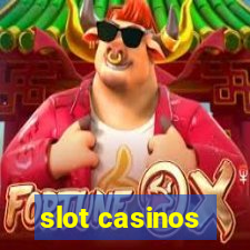 slot casinos