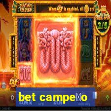 bet campe茫o