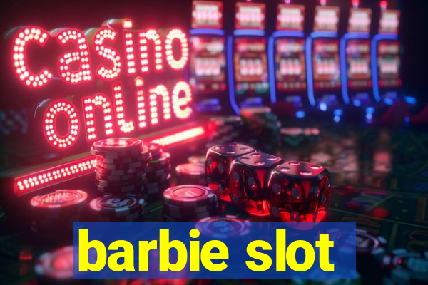 barbie slot