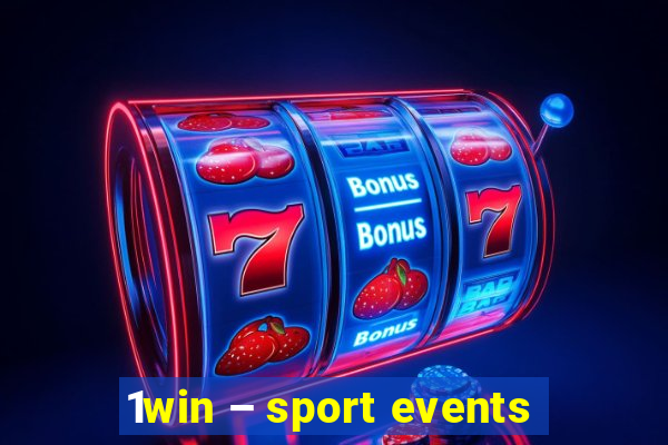 1win – sport events