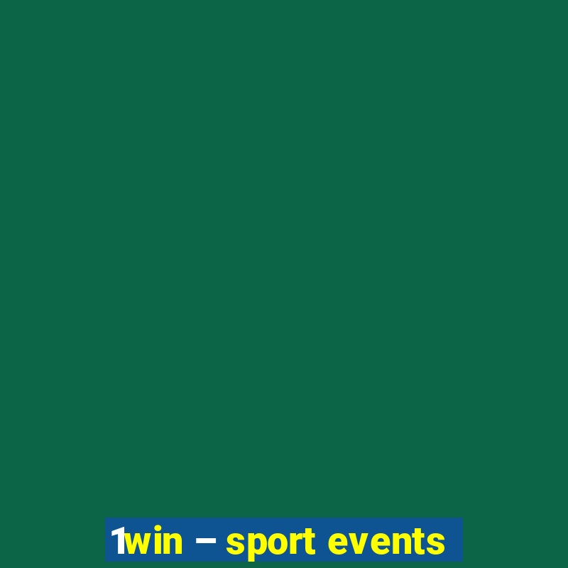 1win – sport events