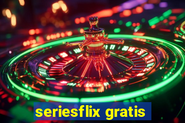 seriesflix gratis