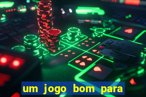 um jogo bom para ganhar dinheiro