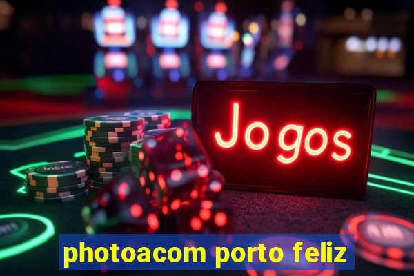 photoacom porto feliz