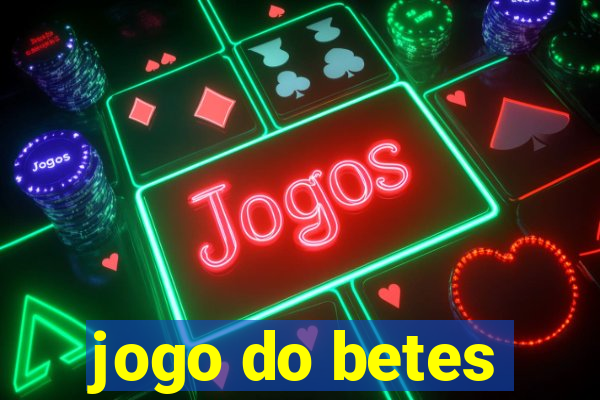 jogo do betes