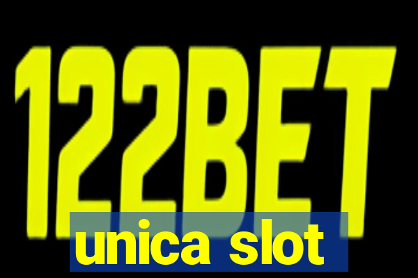 unica slot