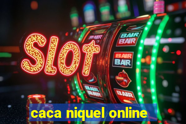 caca niquel online