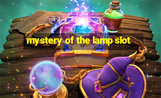 mystery of the lamp slot