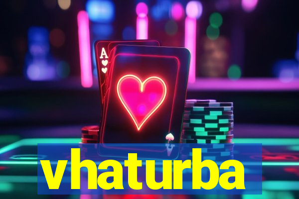 vhaturba