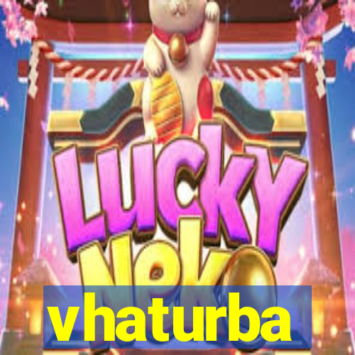 vhaturba