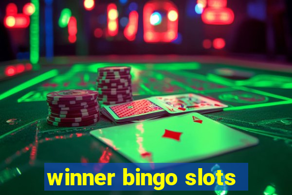 winner bingo slots