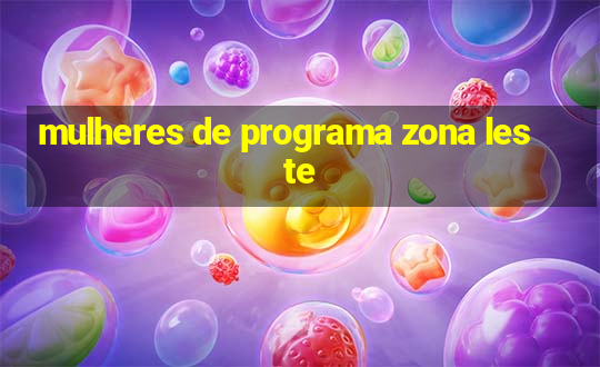 mulheres de programa zona leste